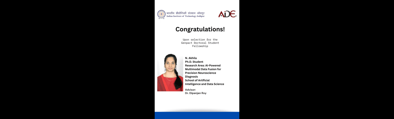 Congratulations to N. Akhila, Ph.D. student, on her selection for the Genpact Doctoral Student Fellowship.